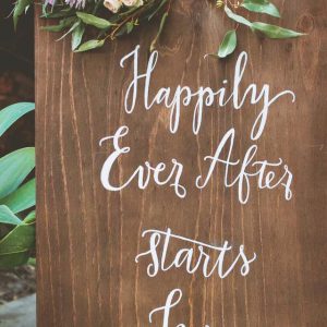 Happily Ever After Starts Here Sign